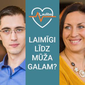 Laulība - laimīgi līdz mūža galam?