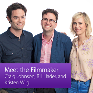 Craig Johnson, Bill Hader, and Kristen Wiig: Meet the Filmmaker by Apple Inc.