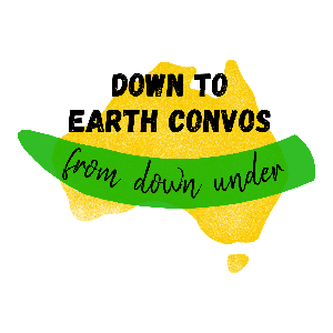 Down To Earth Convos Down Under by Down to Earth Convos