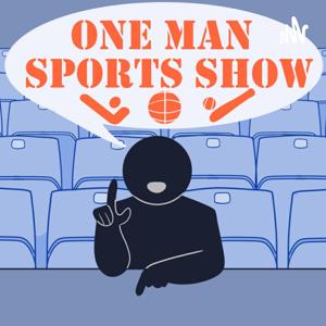 One Man Sports Show