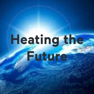 Heating the Future