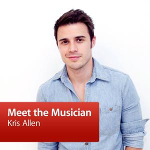 Kris Allen: Meet the Musician