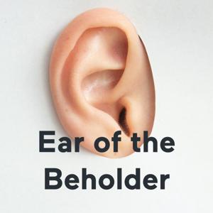 Ear of the Beholder