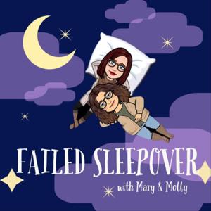 Failed Sleepover with Mary & Molly