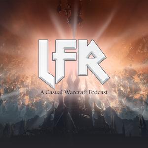 LFR: A Casual Warcraft Podcast