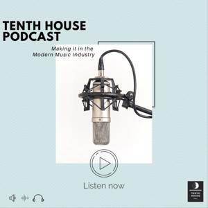 Tenth House Agency Podcast