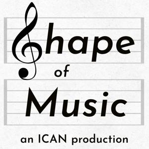 ICAN presents The Shape of Music