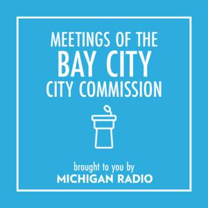 Bay City City Commission Podcast