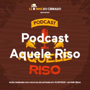 Podcast Aquele Riso