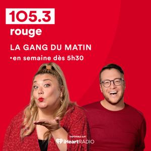 La Gang du matin de Drummondville by iHeartRadio