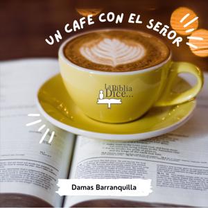 Un café con el Señor