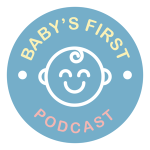 Baby's First Podcast