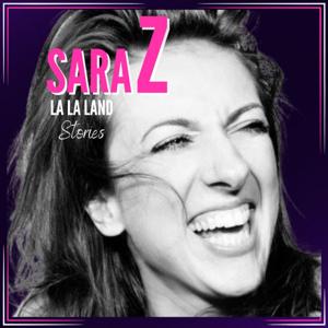 Sara Z - La La Land Stories