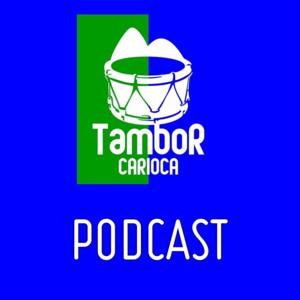 Podcast do Tambor Carioca