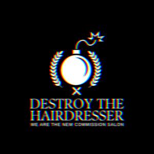 Destroy The Hairdresser by Destroy The Hairdresser