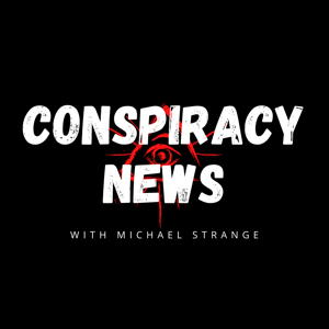 Conspiracy News With Michael Strange