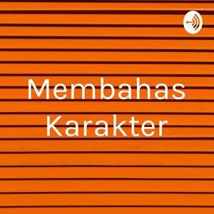 Membahas Karakter