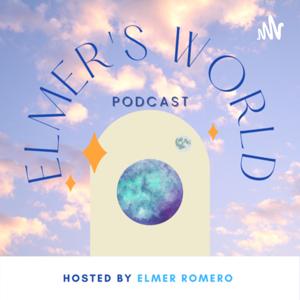 Elmer‘s World Podcast