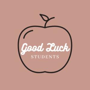 Good Luck Students