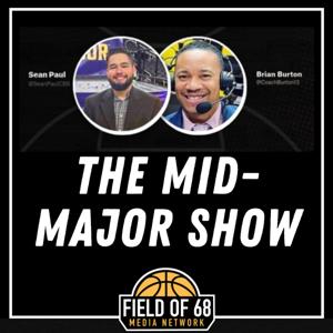 The Mid-Major Show! with Sean Paul and Rocco Miller