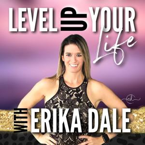 Level Up Your Life