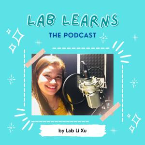 Lab Learns: The Podcast