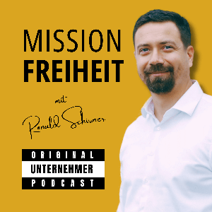 Mission Freiheit - mit Ronald Schirmer