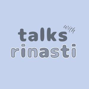 Talks with Rinasti