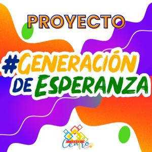 #Generación De Esperanza