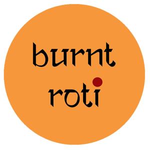 Burnt Roti