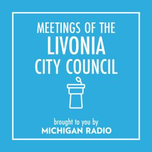 Livonia City Council Meetings Podcast