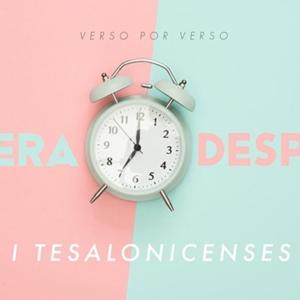 1 Tesalonicenses - Espera Despierto