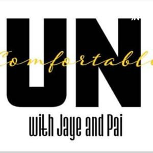 UN • Comfortable with Jaye and Pai