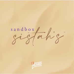 Sandbox Sistah's Podcast