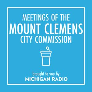 Mount Clemens City Commission Meetings Podcast