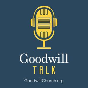 Goodwill Talk