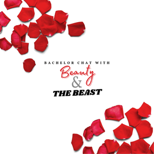 Bachelor Chat with Beauty and The Beast