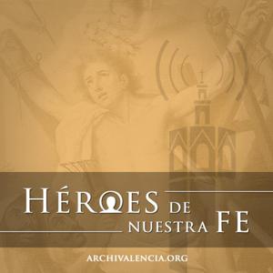 Héroes de nuestra fe