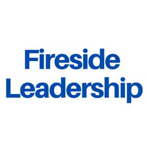 Fireside Leadership