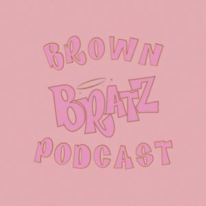 Brown Bratz Podcast