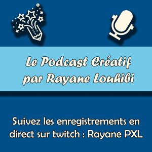Le Podcast Créatif