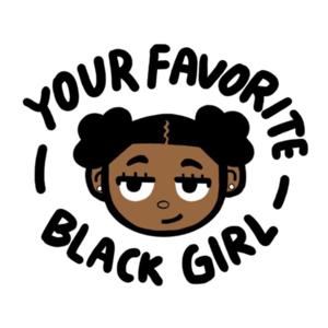 YourFavoriteBlackGirl