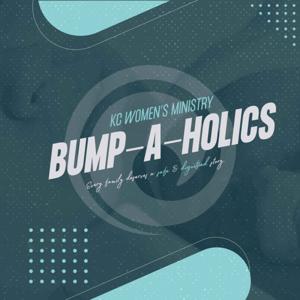 Bump-a-holics