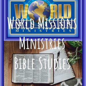 World Missions Ministries Bible Studies