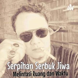 Serpihan Serbuk Jiwa And The Fairy Tale