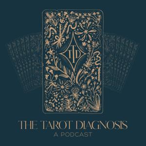 The Tarot Diagnosis by Shannon and Luna