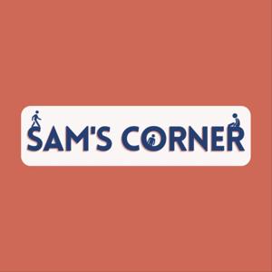 SAM’S CORNER