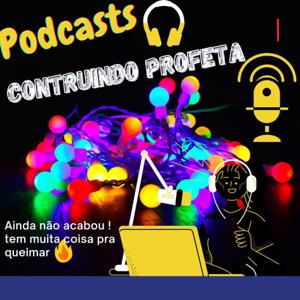 Construindo Profetas (PodCast)