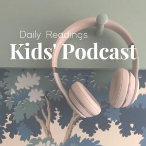 Kids’ Daily Readings Podcast – Magnify Him Together