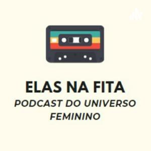 Elas Na Fita